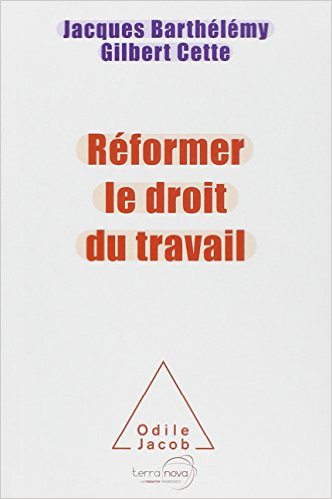Réformer le droit du travail