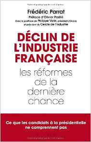 Déclin de l'industrie française : les réformes de la dernière chance