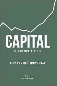 Le Capital, de l'abondance à l'utilité