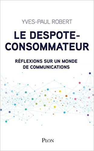 Le despote-consommateur 