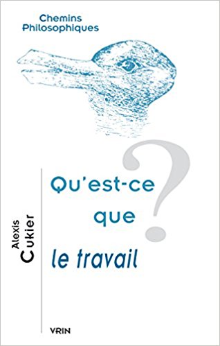 Qu'est-ce-que le travail ?