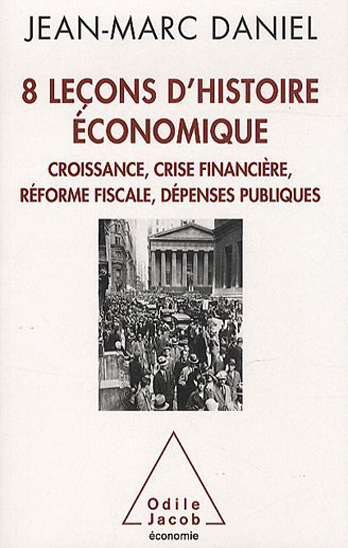 8 leçons d'histoire économique