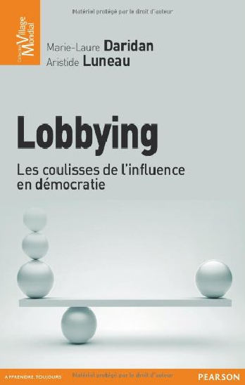 Lobbying: Les coulisses de l'influence en démocratie						
