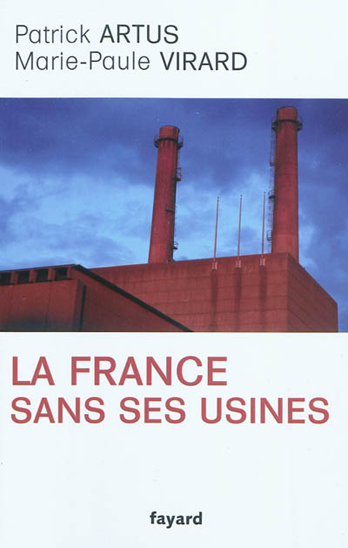 La France sans ses usines