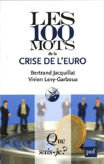 Les 100 mots de la crise de l'euro						