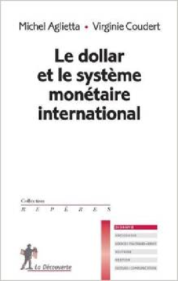 Le dollar et le système monétaire international