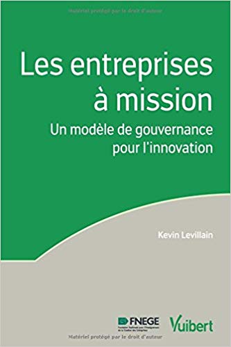 Les entreprises à mission - Un modèle de gouvernance pour l'innovation