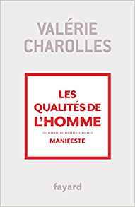 Les qualités de l’homme – Manifeste