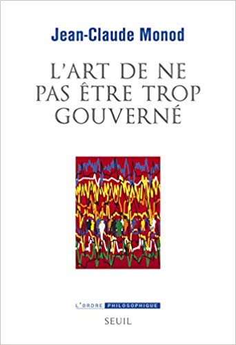 L’art de ne pas être trop gouverné